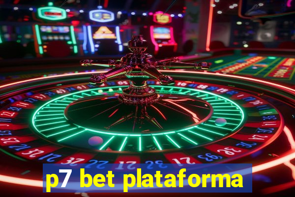 p7 bet plataforma